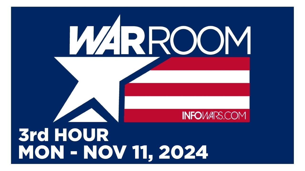 WAR ROOM [3 of 3] Monday 11/11/24 • DEMOCRAT AFTERMATH DAY 6, News, Reports & Analysis • Infowars