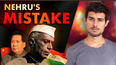 What was Nehru's Mistake ? | India - China 1962 war