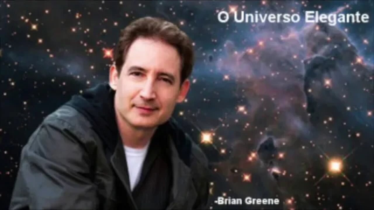 Universo elegante - Brian Greene - parte 2 - Audio livro