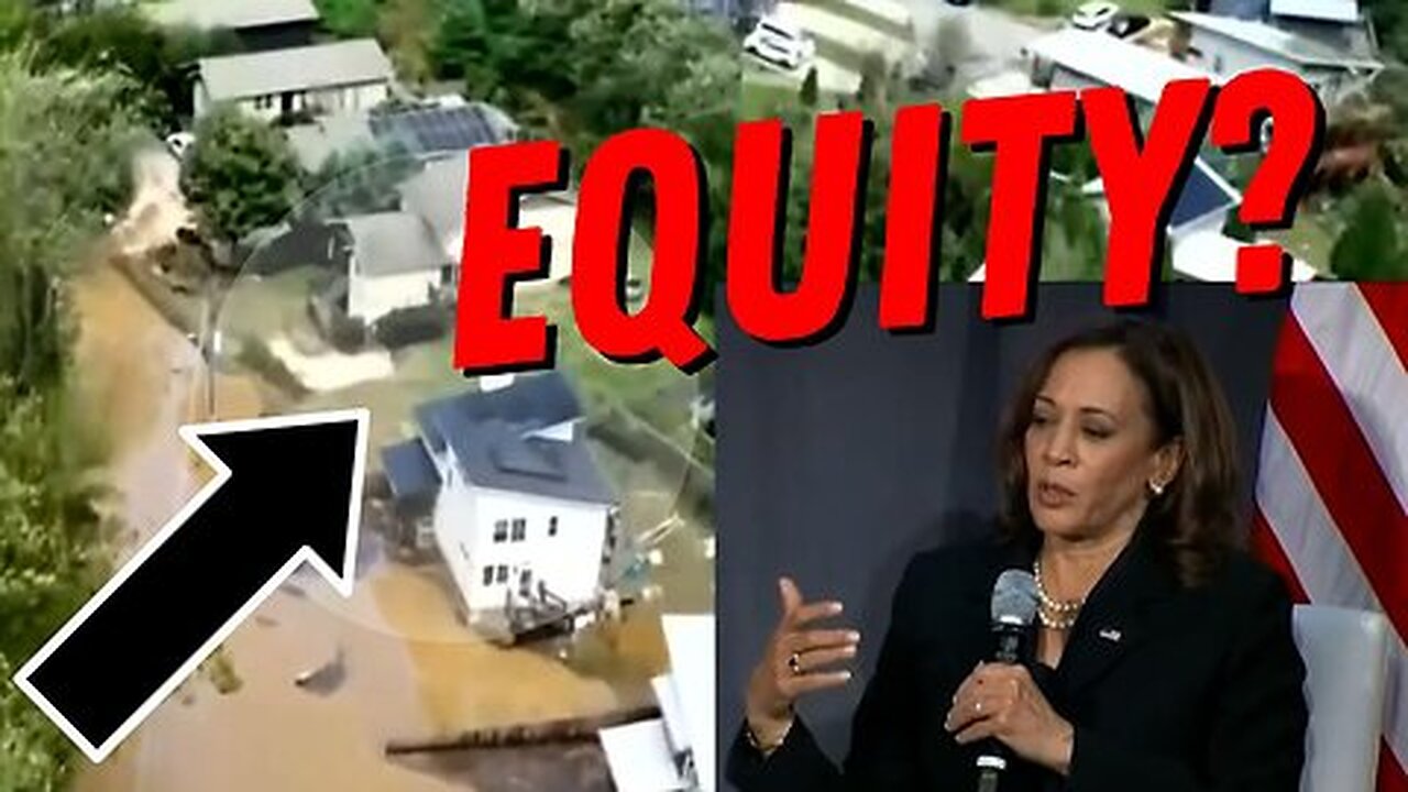 Kamala Harris Says Disaster Resources Should Be “Based on Equity”