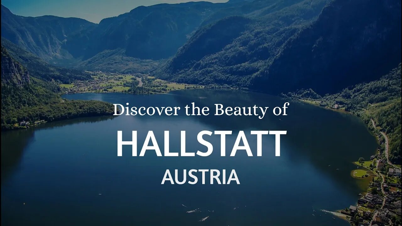 Discovering Hallstatt: Alpine Wonders and Historic Charms