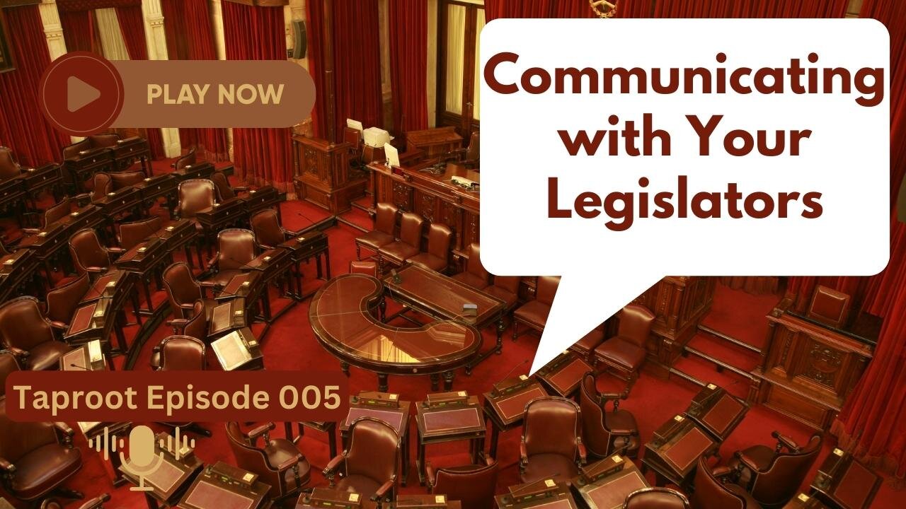 S1E5 - Communicating with Your Legislators