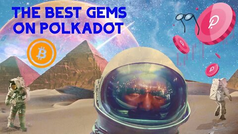 3 POLKADOT HIDDEN GEMS THAT CAN MOON 50-200X IN 2021