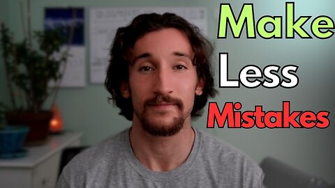 The art of feeling great - Make less mistakes