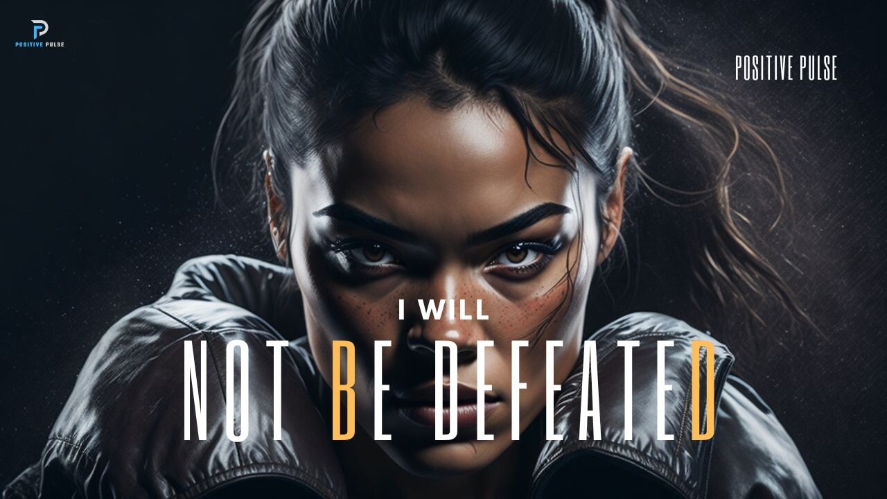 I WILL NOT BE DEFEATED - Motivational Speech