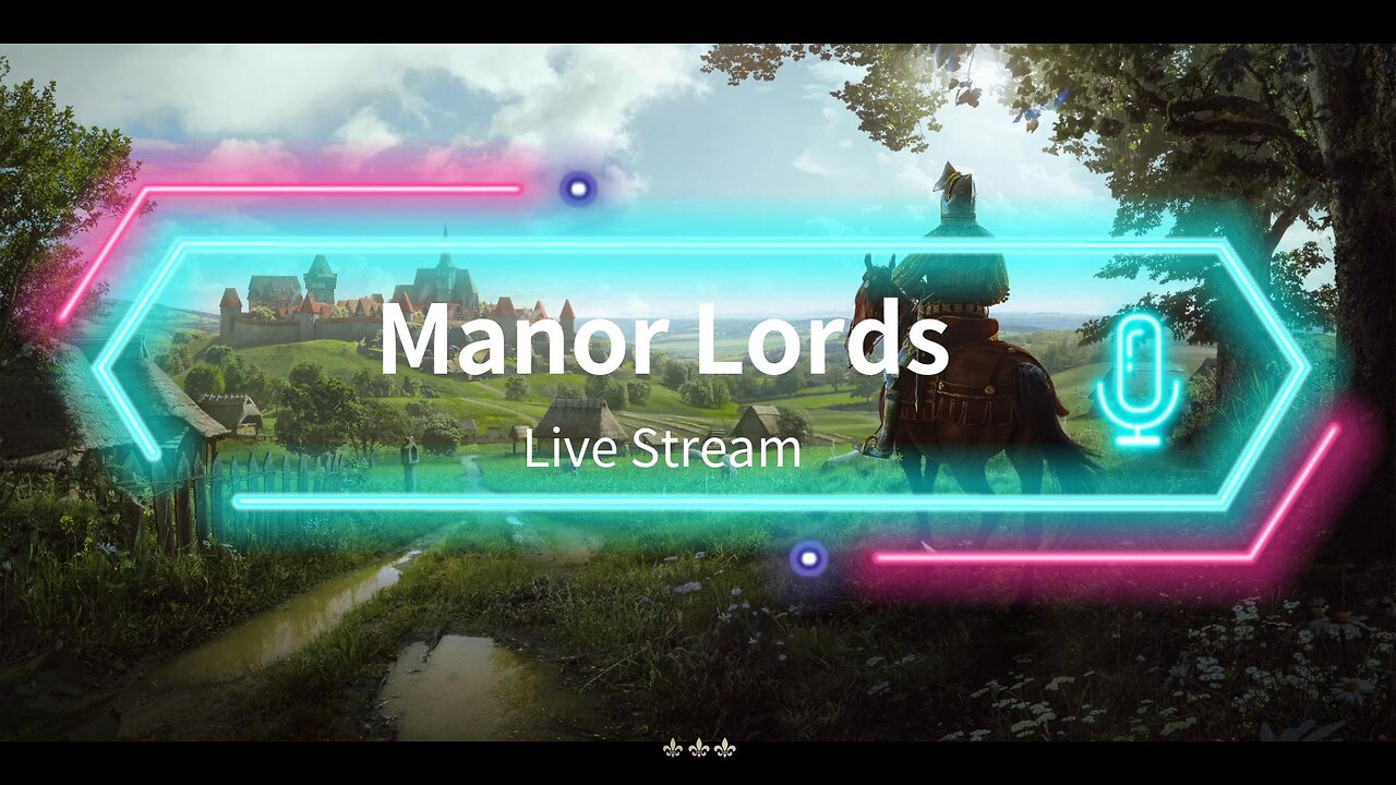 Manor Lords Gameplay Stream V0.8.004