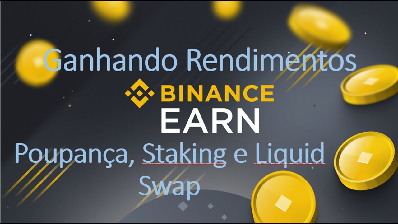 BINANCE EARN - SAVING, STAKING AND LIQUID SWAP TO GET INCOMING DAILY