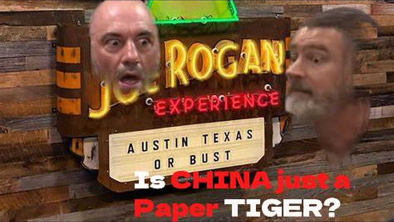 Powerful Rogan: Joe and Peter Zeihan discuss the Paper Tiger that is China.