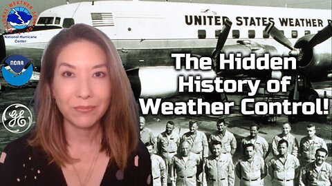 The Hidden History of Weather Control!