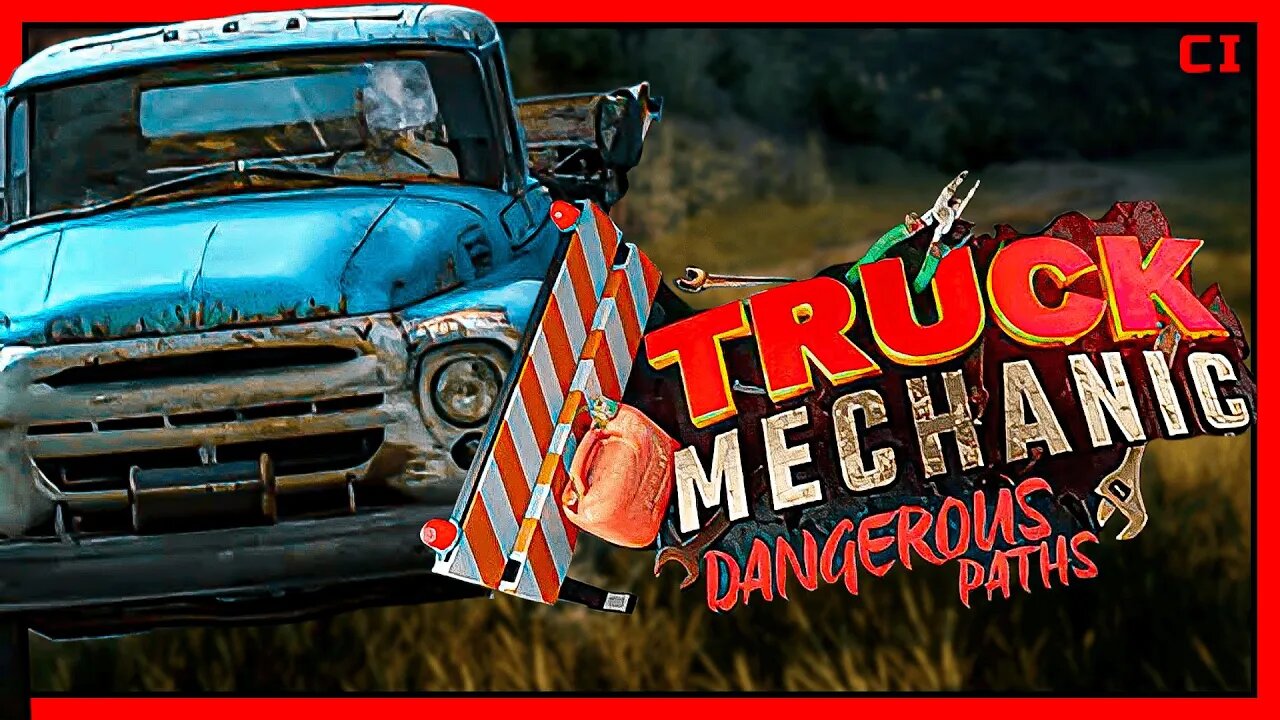 Truck Mechanic: Dangerous Paths Prólogo - Gameplay Sem Comentários [2k60fps]