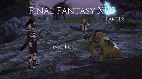 Final Fantasy XIV Part 118 - Final Piece