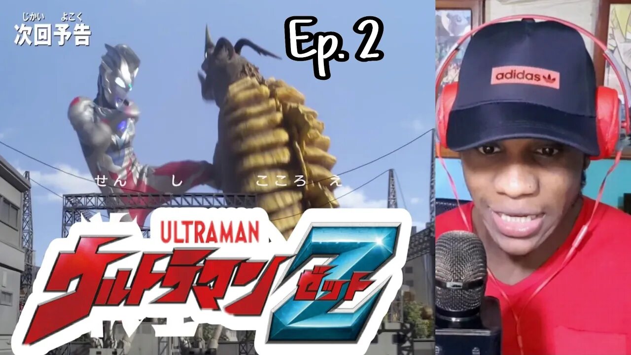 ULTRAMAN Z Episode 2 Reaction "A Warrior’s Principle"