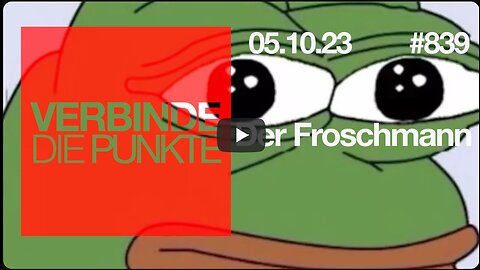 October 5, 2023...🇦🇹 🇩🇪 🇨🇭 .... 🌏...Verbinde die Punkte 839 - Der Froschmann
