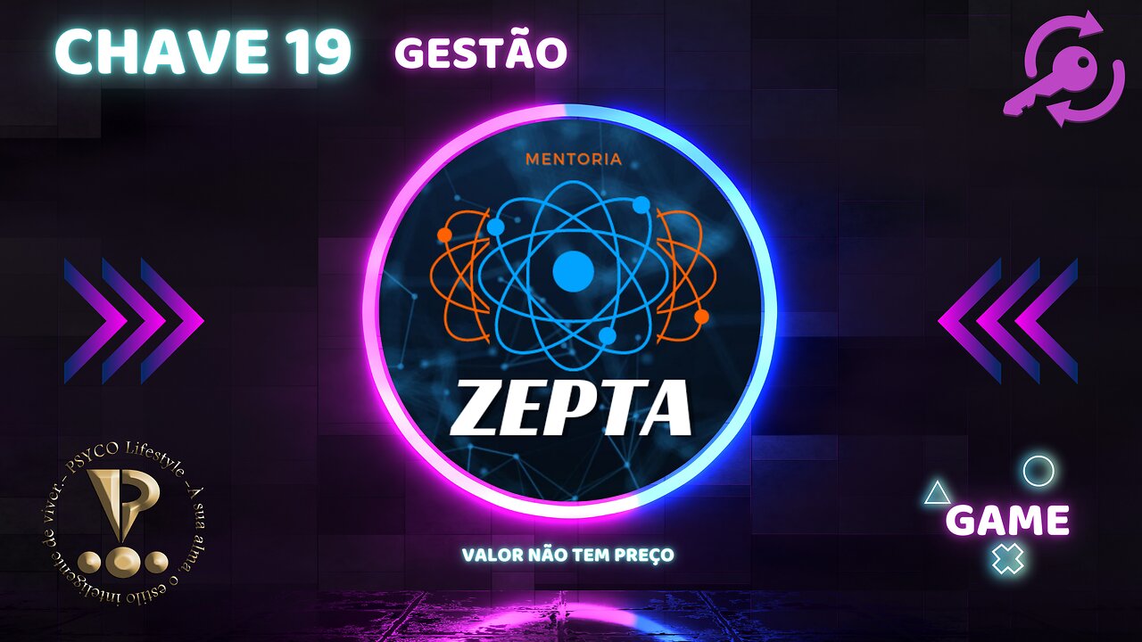 ZEPTA - Chave 19: Gestão