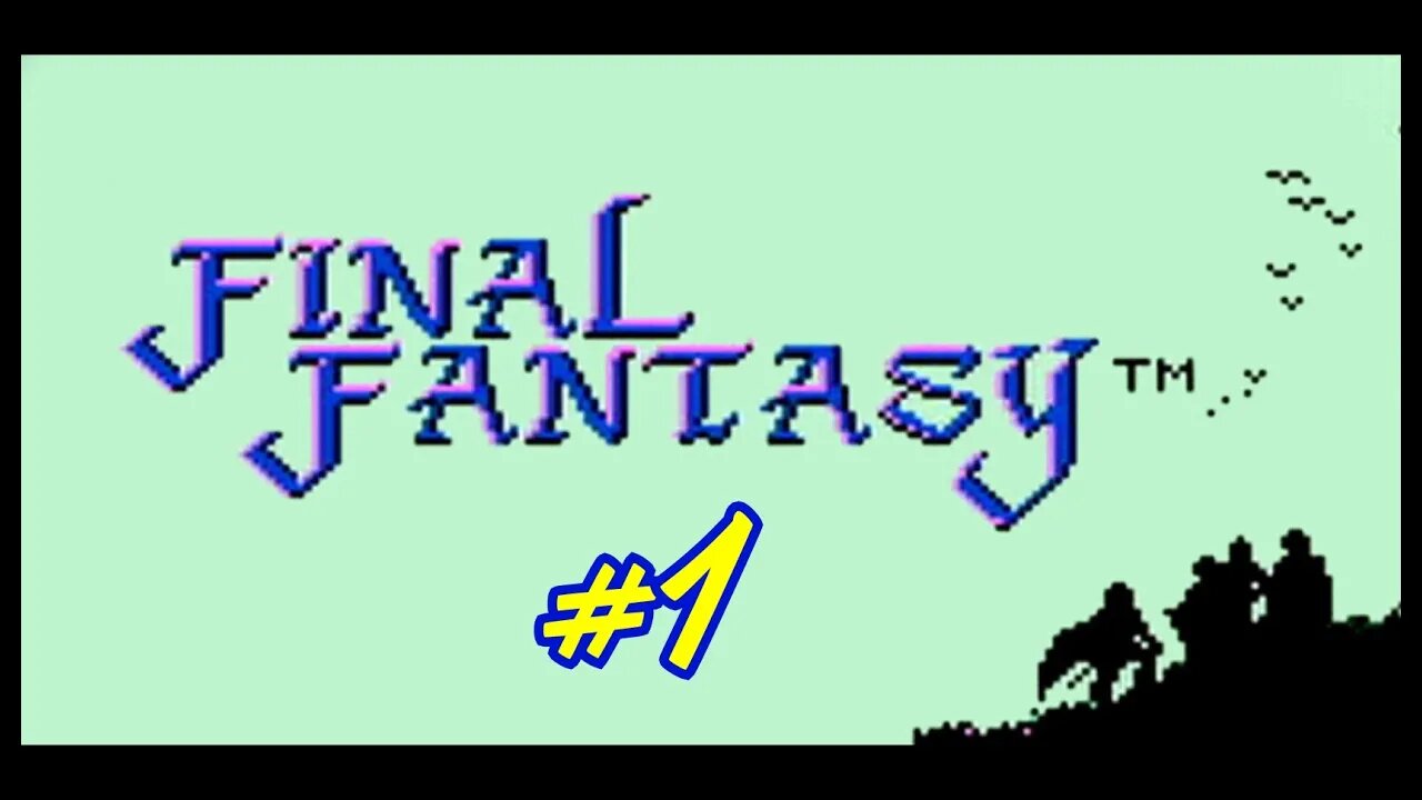 Final Fantasy 1 - Our Favorite RPG - Part 1 - Intoxigaming