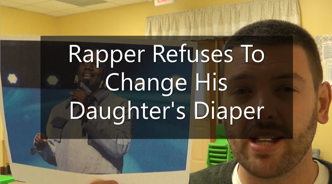 Rapper Refuses To Change Daughter's Diaper