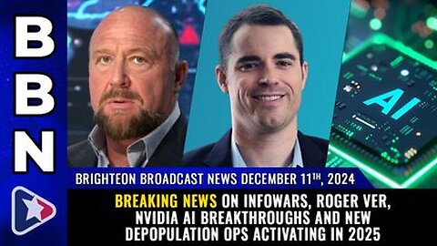 BREAKING NEWS on InfoWars, Roger Ver, NVIDIA AI breakthroughs & new Depop ops ACTIVATING in 2025