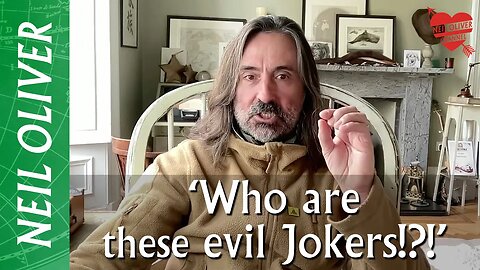 Neil Oliver: Who are these evil Jokers?!?