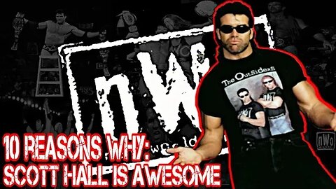 Top 10 Awesome: Scott Hall