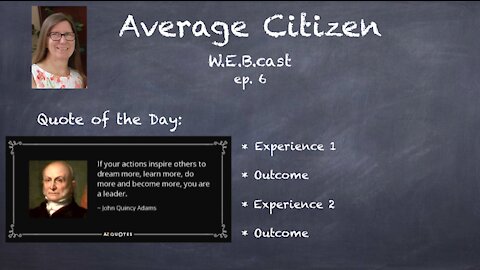 8-25-21 ### Average Citizen W.E.B.cast Episode 6