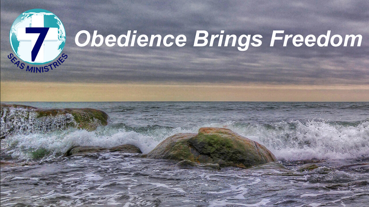 Obedience Brings Freedom