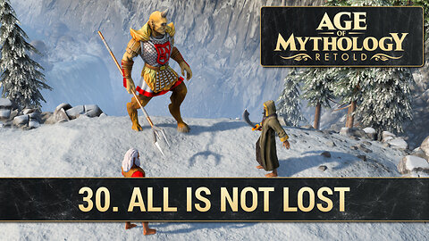 30. All is Not Lost | Fall of the Trident (Hard) | Age of Mythology Retold