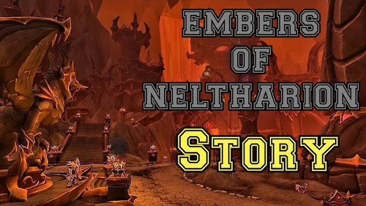 Embers of Neltharion Story | WoW Dragonflight 10.1