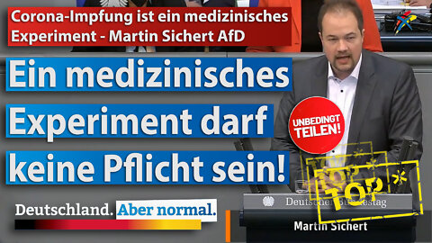 Corona-Impfung ist ein medizinisches Experiment - Martin Sichert AfD