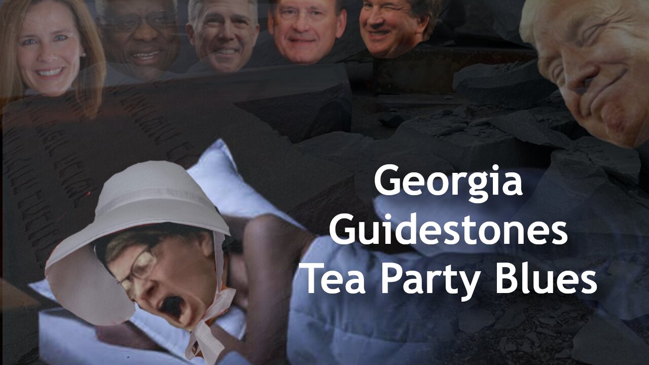 Those Georgia Guidestone Tea Party Blues