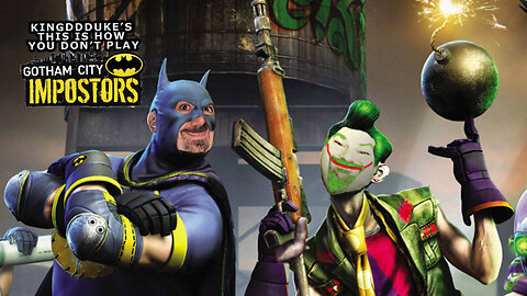 This is How You DON'T Play Gotham CIty Impostors - Death & Disconnect Edition KingDDDuke TiHYDP