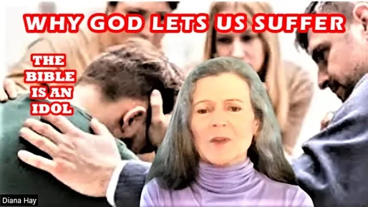 WHY GOD LETS US SUFFER