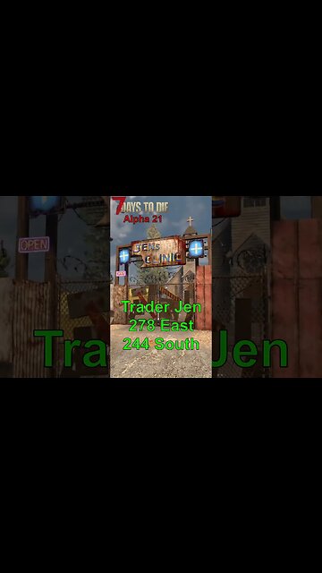 7 Days to Die Alpha 21 Trader Locations