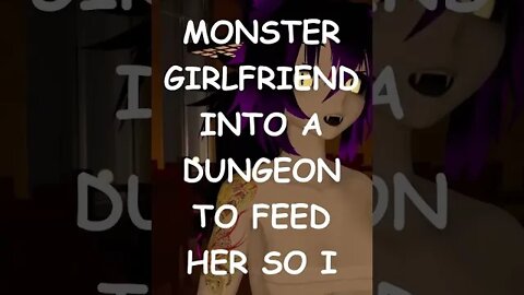 Game Idea: Taking My Anime Girlfriend Into A Dungeon To Feed Her So I Won't Die