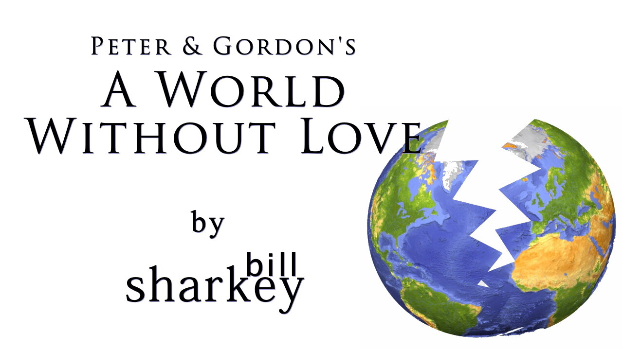 A World Without Love - Peter & Gordon (cover-live by Bill Sharkey)