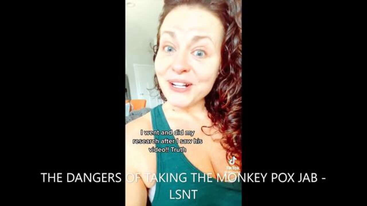 THE DANGERS OF TAKING THE MONKEY POX JAB - LISTEN UP - LSNT