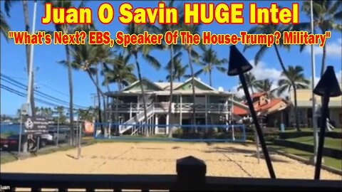 Juan O Savin HUGE Intel 10/6/23: "What's Next? EBS, Speaker Of The House-Trump? Military"