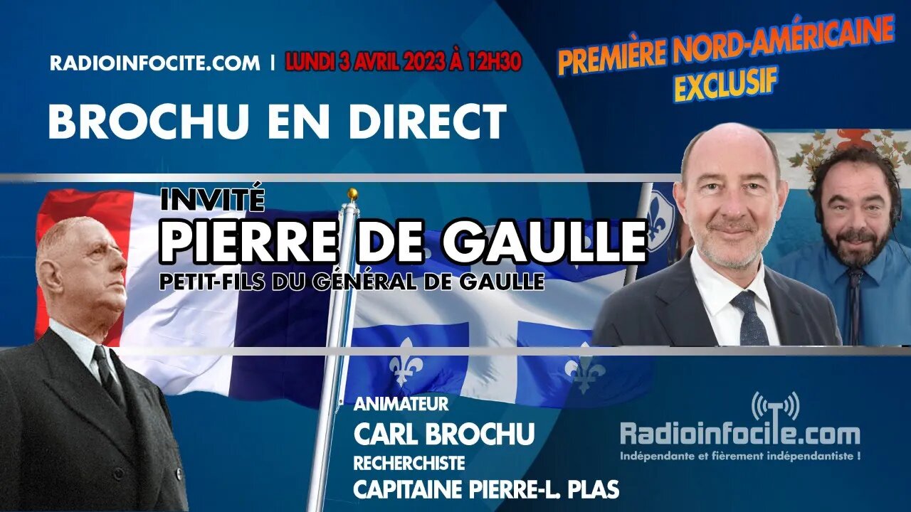 Rendez-vous souverain avec Pierre deGaulle | Brochu en direct et en exclusivité