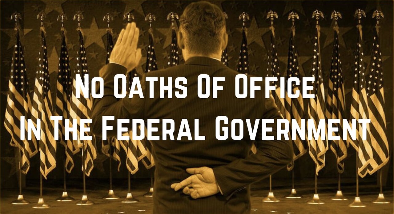 No Oaths Of Office In The Federal Government by Greg Reese