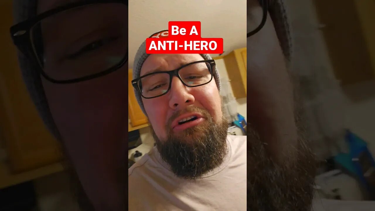 Be A ANTI-HERO #subscribe #youtube #shortsvideo #youtubeshorts #funnyvideo #funny #antihero #heroic