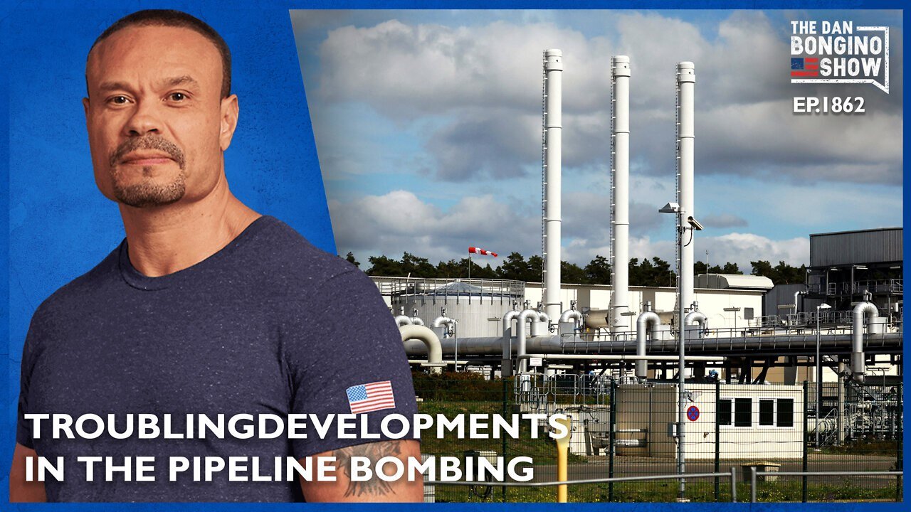 Troubling Developments In the Pipeline Bombing (Ep. 1862) - 08/22/2024