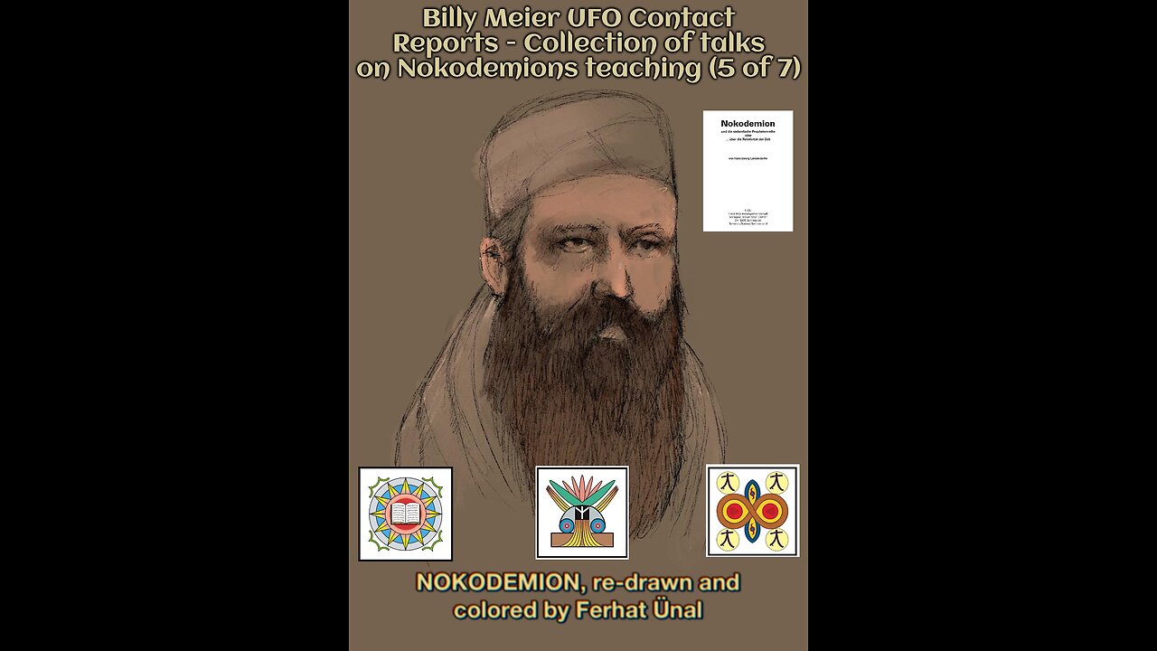 Billy Meier UFO Contact Reports - Collection of talks on Nokodemion's teaching (5 of 7)