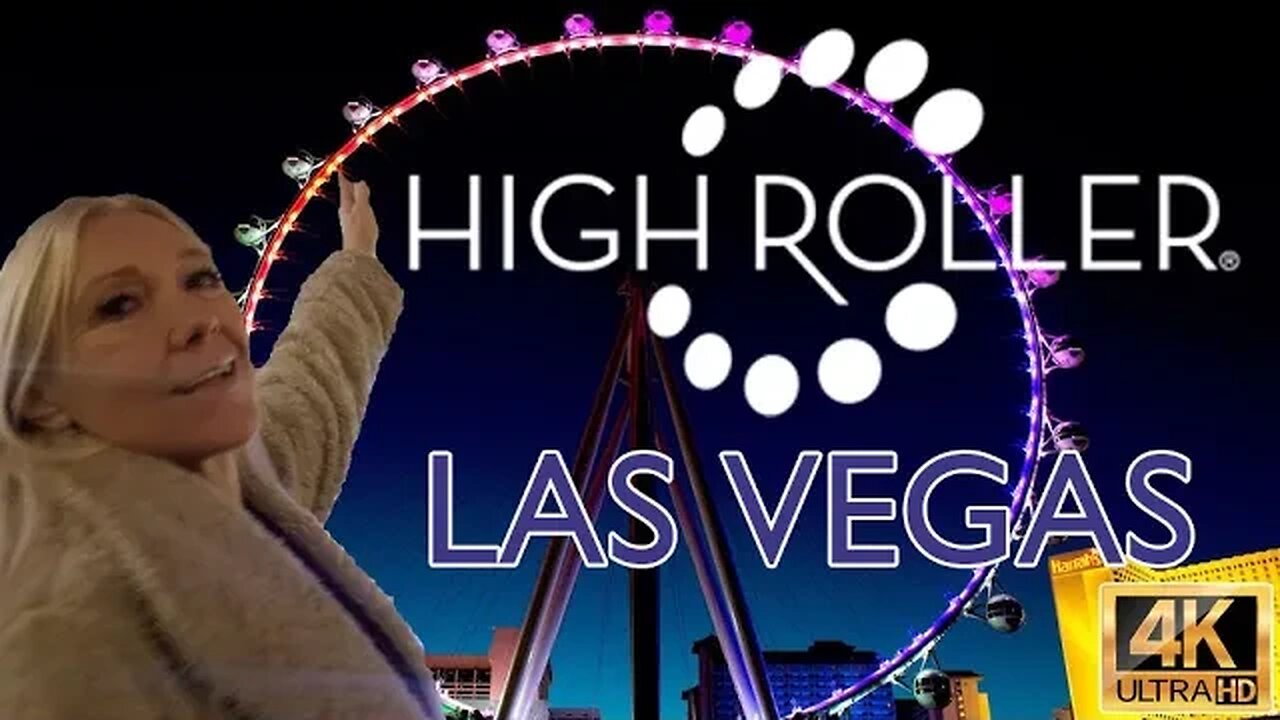 Elevate Your Vegas Experience with High Roller Observation Wheel