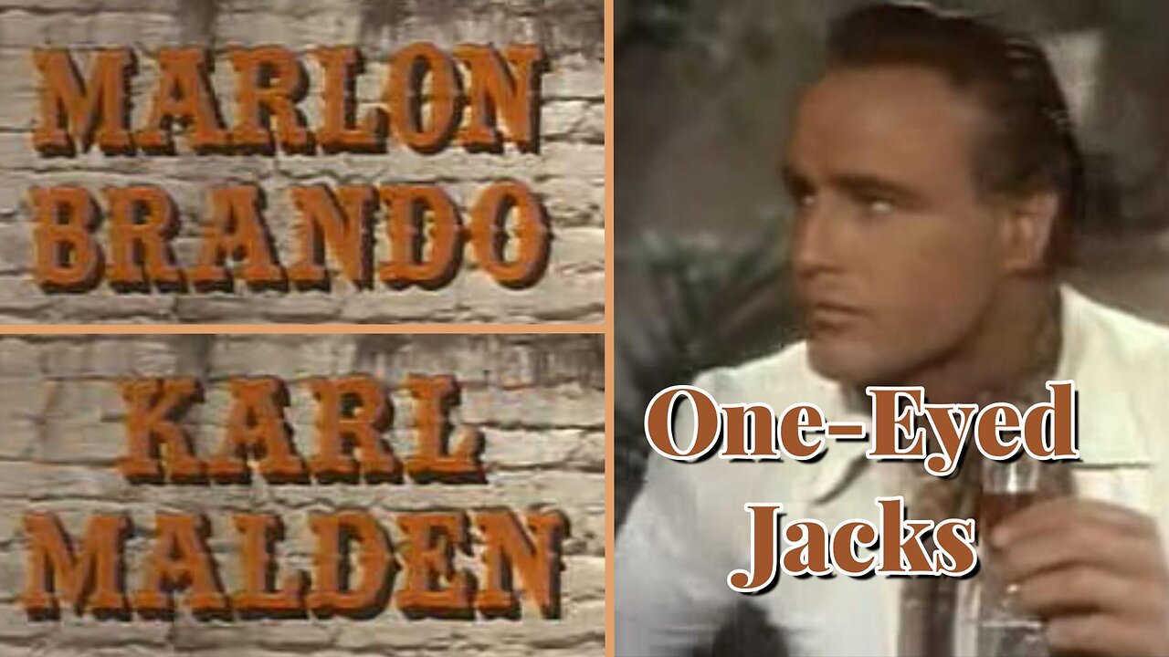 Marlon Brando, Karl Malden | One-Eyed Jacks (1961) | Western | Full Movie Enhanced