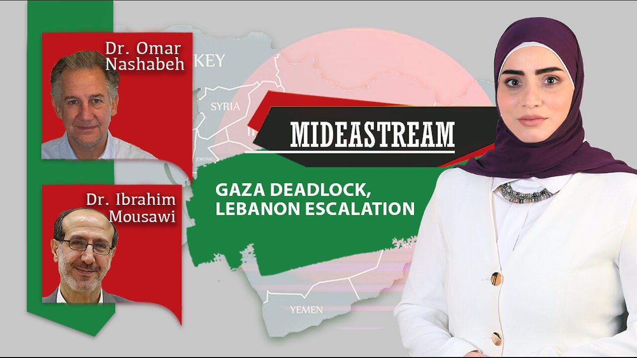 Mideastream: Gaza Deadlock, Lebanon Escalation