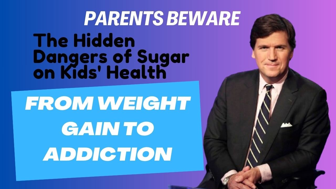 "Parents Beware: The Hidden Dangers of Sugar on Kids' Health—From Weight Gain to Addiction"
