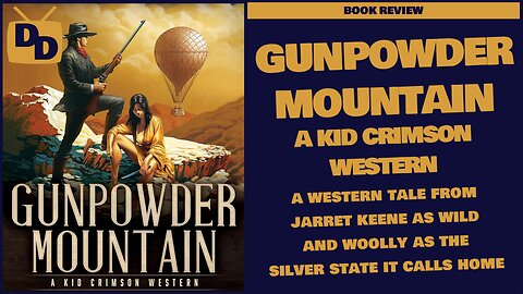 Gunpowder Mountain - A Kid Crimson Western Review | Jarret Keene | 2024