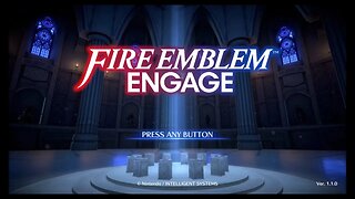 Fire Emblem Engage - Maddening Classic - Part 1: Awake At Last