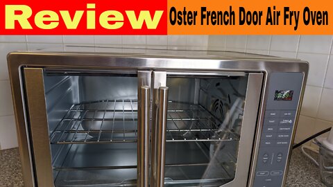 Oster Digital French Door Air Fry Oven Review