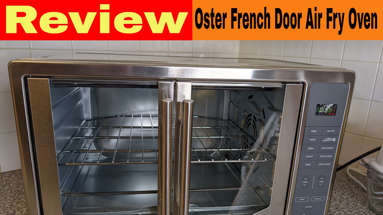 Oster Digital French Door Air Fry Oven Review