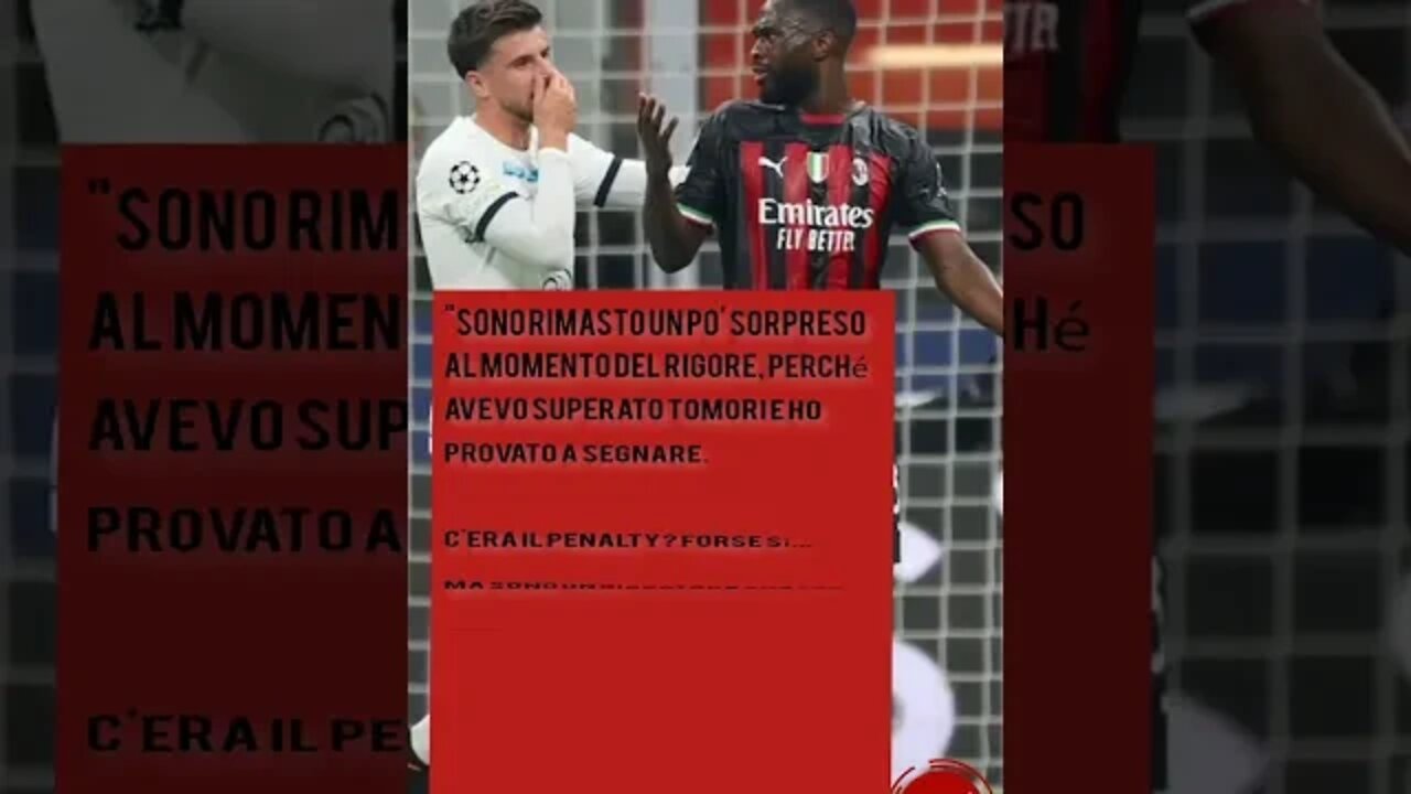 Mason Mount: "Il rigore? FORSE sì. TOMORI non andava espulso" (se lo dice lui)